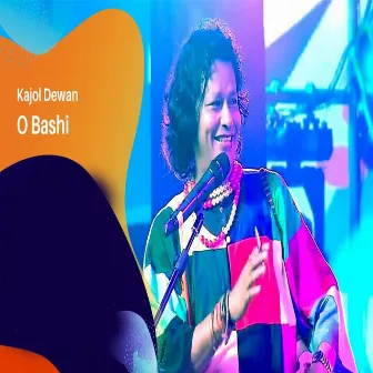 O Bashi (jeevit) by Kajol Dewan