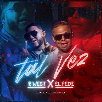 Tal Vez by El Fede