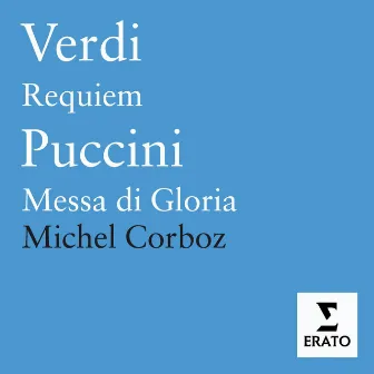 Verdi: Requiem/Puccini: Missa di Gloria/Poulenc: Gloria by Michel Corboz