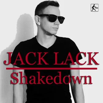 Shakedown by Jack Lack