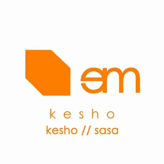 Kesho & Sasa EP by Kesho