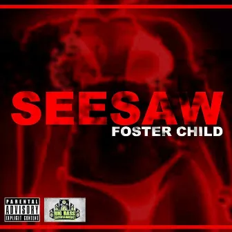 Seesaw by Foster Child