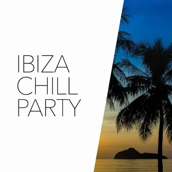 Ibiza Chill Party by Lofi Sleep Chill