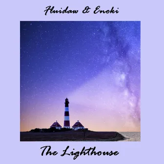 The Lighthouse by Fluidaw