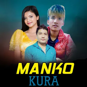 Manko Kura by Mamta Gurung