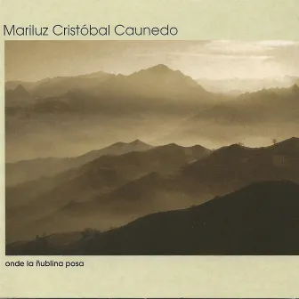 Onde la ñublina posa by Mariluz Cristóbal Caunedo