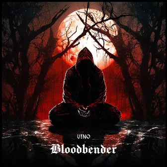 BLOODBENDER by VINO