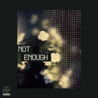 Not Enough by Haxsews