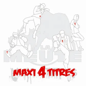 Maxi 4 titres by La Meute