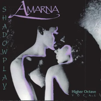 Shadowplay by Amarna