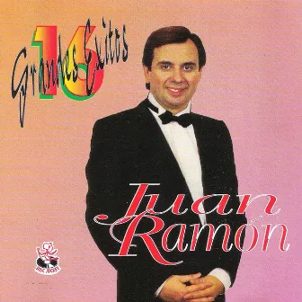 16 Grandes Exitos by Juan Ramon