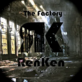 The Factory by Renken