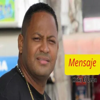 Mensaje (Intro) by Chiki El Leon