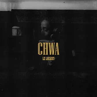 Chwa by Le Locksey