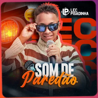 Som de Paredão by Lec Pisadinha