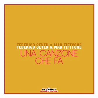 Una Canzone Che Fa by Mad Fiftyone