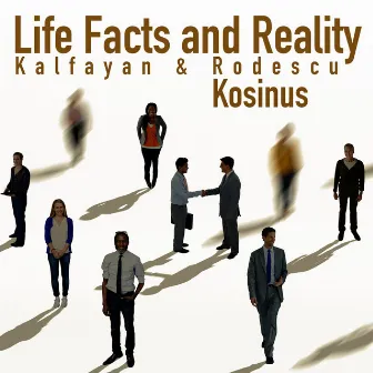 Life Facts and Reality by Yannick Kalfayan