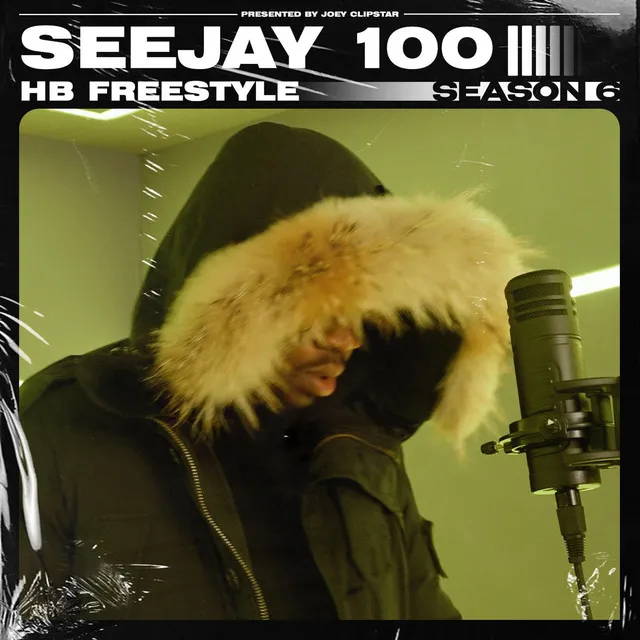 SeeJay100 - HB Freestyle (Season 6)