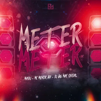 Meter Meter by Madu