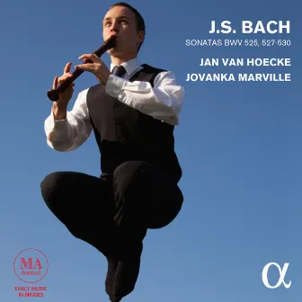 Bach: Sonatas, BWV 525 & 527-530 by Jan Van Hoecke