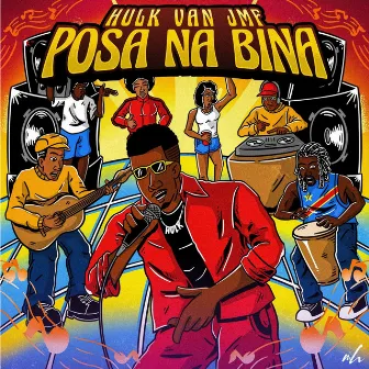 Posa Na Bina by Hulk Van JMF