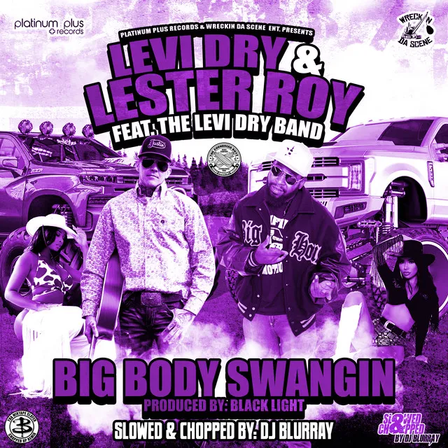 Big Body Swangin (Slowed & Chopped)