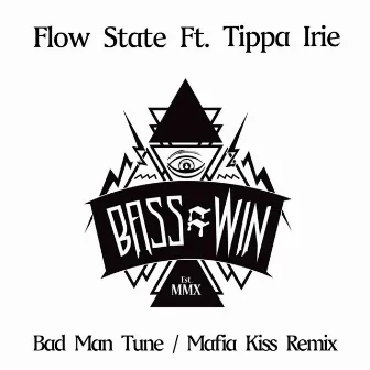 Bad Man Tune by Flow State