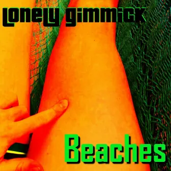 Beaches by Lonely Gimmick