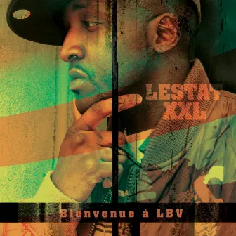 Bienvenue à LBV by Lestat XXL