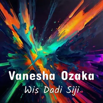 Wis Dadi Siji by Vanesha Ozaka