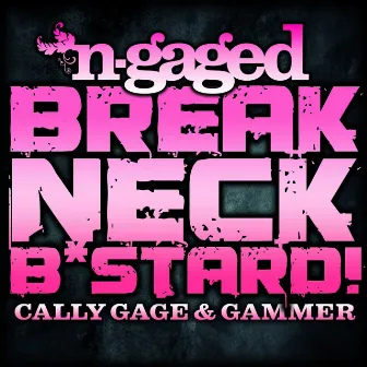 Breakneck Bastard by Cally Gage