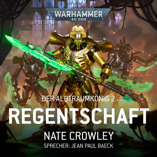 Kapitel 1 - Regentschaft - Warhammer 40.000: Der Albtraumkönig 2