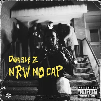 Nrw No Cap by Dou3le Z