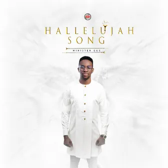 Hallelujah Song by Minister GUC