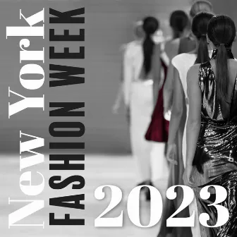 New York Fashion Week 2023 – Multicultural Background Music For Trendy & Ethic Shows by World Trendy Events