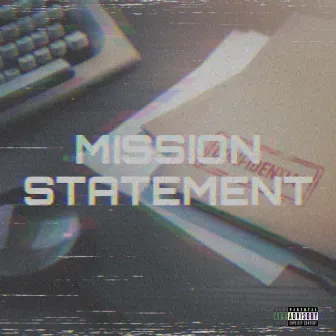 Mission Statement by Tré Lampkyn