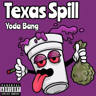 Texas Spill by Yoda Bang