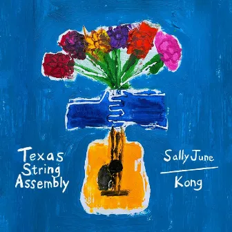 Sally June / Kong by Texas String Assembly