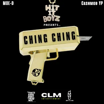 Ching Ching by Moe D