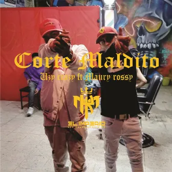 Corte Maldito by EL IMPERIO CK