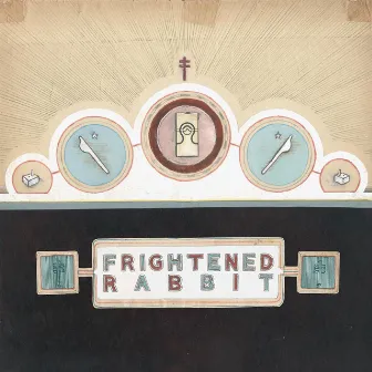 The Winter of Mixed Drinks (10th Anniversary Edition) by Frightened Rabbit