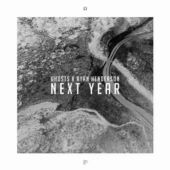 Next Year by Ghosts