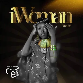 iWoman by Gyaldem Tish