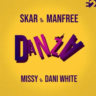 Danza by Skar & Manfree