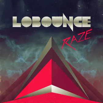 Raze by LoBounce