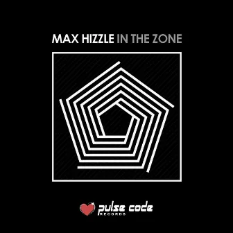 In the Zone by Max Hizzle