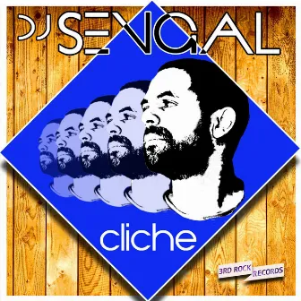 Cliche by Dj Sengal