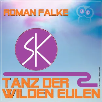 Tanz der zwei wilden Eulen by Roman Falke