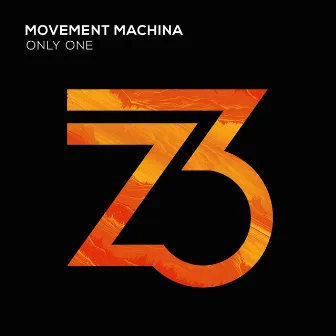 Only One by Movement Machina