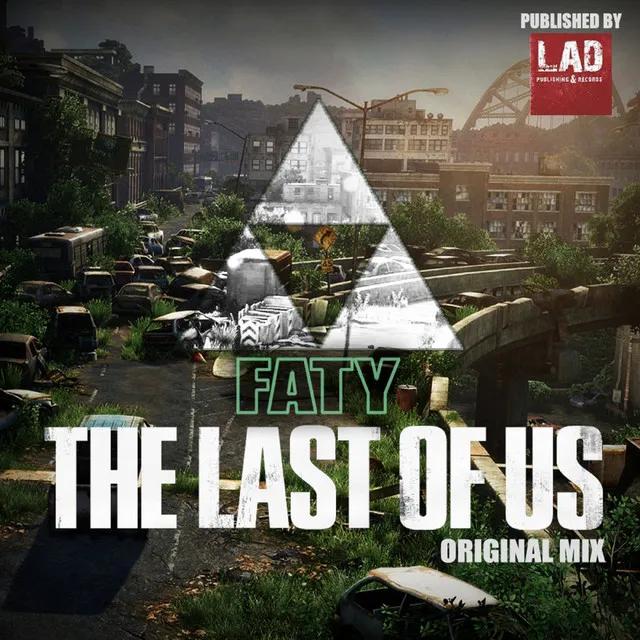 The Last Of Us - Original Mix